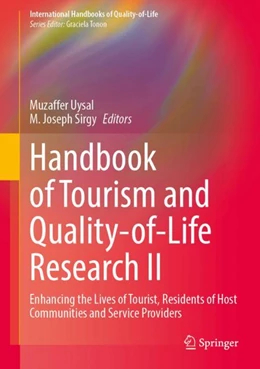 Abbildung von Uysal / Sirgy | Handbook of Tourism and Quality-of-Life Research II | 1. Auflage | 2023 | beck-shop.de