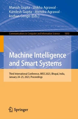 Abbildung von Gupta / Agrawal | Machine Intelligence and Smart Systems | 1. Auflage | 2024 | 1951 | beck-shop.de