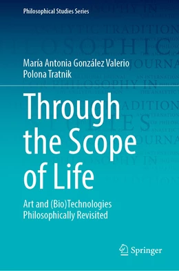 Abbildung von González Valerio / Tratnik | Through the Scope of Life | 1. Auflage | 2023 | 153 | beck-shop.de