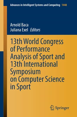 Abbildung von Baca / Exel | 13th World Congress of Performance Analysis of Sport and 13th International Symposium on Computer Science in Sport | 1. Auflage | 2023 | 1448 | beck-shop.de