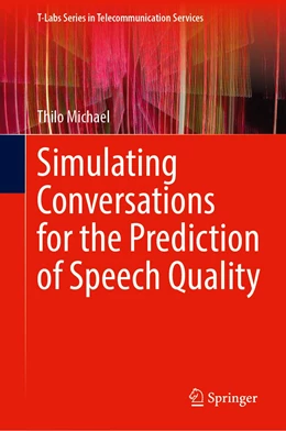 Abbildung von Michael | Simulating Conversations for the Prediction of Speech Quality | 1. Auflage | 2023 | beck-shop.de