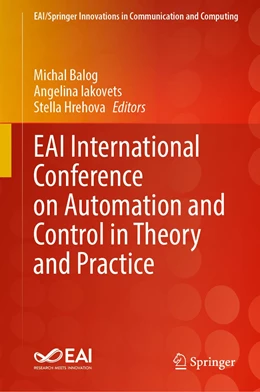 Abbildung von Balog / Iakovets | EAI International Conference on Automation and Control in Theory and Practice	 | 1. Auflage | 2023 | beck-shop.de