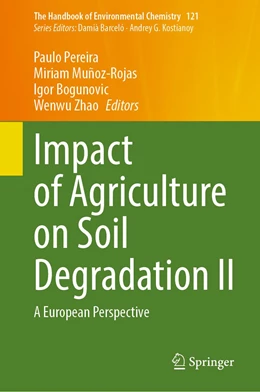 Abbildung von Pereira / Muñoz-Rojas | Impact of Agriculture on Soil Degradation II | 1. Auflage | 2023 | 121 | beck-shop.de