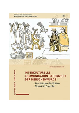 Abbildung von Sievernich | Interkulturelle Kommunikation im Horizont der Menschenwürde | 1. Auflage | 2023 | beck-shop.de