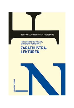 Abbildung von Dehrmann / König | Zarathustra-Lektüren | 1. Auflage | 2023 | beck-shop.de