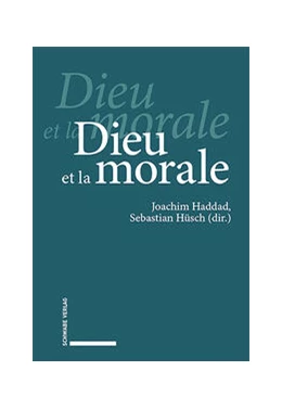 Abbildung von Haddad / Hüsch | Dieu et al morale | 1. Auflage | 2023 | beck-shop.de
