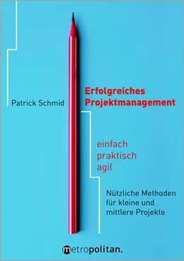 Abbildung von Schmid | Erfolgreiches Projektmanagement | 8. Auflage | 2023 | beck-shop.de