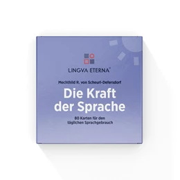 Abbildung von Scheurl-Defersdorf | Die Kraft der Sprache - LINGVA ETERNA® | 13. Auflage | 2023 | beck-shop.de
