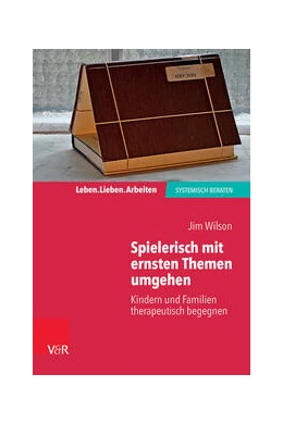 Abbildung von Wilson | Spielerisch mit ernsten Themen umgehen | 1. Auflage | 2023 | beck-shop.de