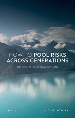 Abbildung von Otsuka | How to Pool Risks Across Generations | 1. Auflage | 2023 | beck-shop.de