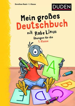 Abbildung von Raab | Mein großes Deutschbuch mit Rabe Linus - 1. Klasse | 1. Auflage | 2023 | beck-shop.de