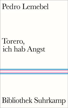 Abbildung von Lemebel | Torero, ich hab Angst | 1. Auflage | 2023 | beck-shop.de