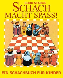 Abbildung von Starck | Schach macht Spaß | 12. Auflage | 2023 | beck-shop.de