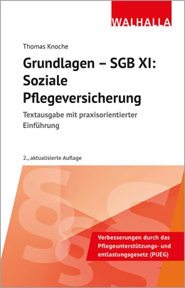 Abbildung von Knoche | Grundlagen - SGB XI: Soziale Pflegeversicherung | 2. Auflage | 2024 | beck-shop.de