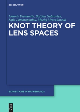Abbildung von Diamantis / Gabrovšek | Knot Theory of Lens Spaces | 1. Auflage | 2024 | beck-shop.de
