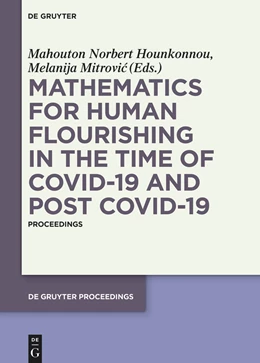 Abbildung von Hounkonnou / Mitrovic | Mathematics for Human Flourishing in the Time of COVID-19 and Post COVID-19 | 1. Auflage | 2023 | beck-shop.de
