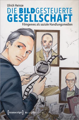 Abbildung von Heinze | Die bildgesteuerte Gesellschaft | 1. Auflage | 2023 | beck-shop.de