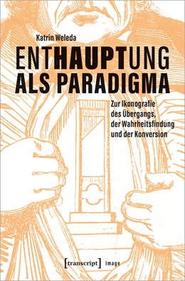 Abbildung von Weleda | Enthauptung als Paradigma | 1. Auflage | 2023 | beck-shop.de