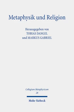 Abbildung von Dangel / Gabriel | Metaphysik und Religion | 1. Auflage | 2023 | 28 | beck-shop.de
