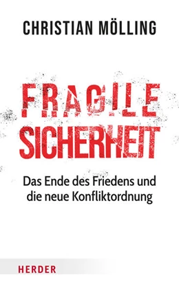 Abbildung von Mölling | Fragile Sicherheit | 1. Auflage | 2023 | beck-shop.de