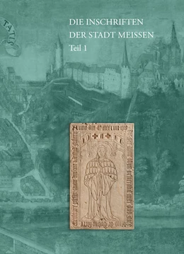 Abbildung von Neustadt / Riebel | Die Inschriften der Stadt Meißen | 1. Auflage | 2023 | 113 | beck-shop.de