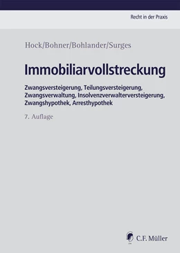 Abbildung von Hock / Bohner | Immobiliarvollstreckung | 7. Auflage | 2024 | beck-shop.de
