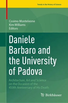 Abbildung von Monteleone / Williams | Daniele Barbaro and the University of Padova | 1. Auflage | 2023 | beck-shop.de