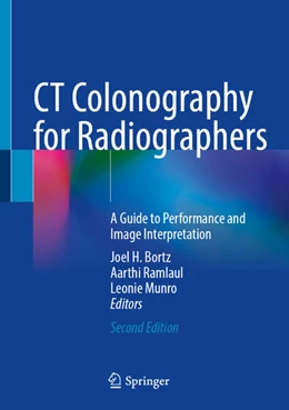 Abbildung von Bortz / Ramlaul | CT Colonography for Radiographers | 2. Auflage | 2023 | beck-shop.de