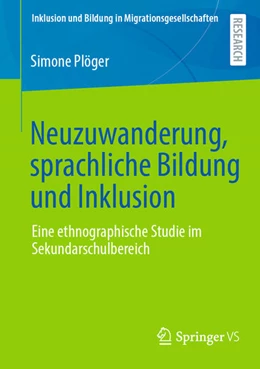 Abbildung von Plöger | Neuzuwanderung, sprachliche Bildung und Inklusion | 1. Auflage | 2023 | beck-shop.de