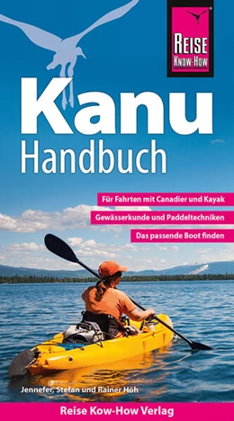 Abbildung von Höh | Reise Know-How Kanu-Handbuch | 10. Auflage | 2023 | beck-shop.de