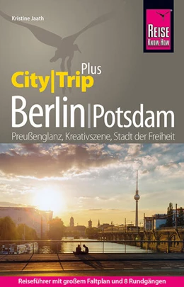 Abbildung von Jaath | Reise Know-How Reiseführer Berlin mit Potsdam (CityTrip PLUS) | 14. Auflage | 2023 | beck-shop.de