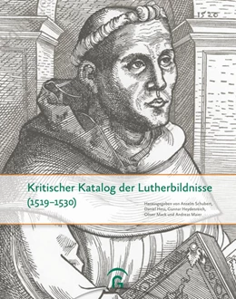 Abbildung von Schubert / Hess | Kritischer Katalog der Luther-Bildnisse (1519-1530) | 1. Auflage | 2023 | beck-shop.de