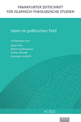 Abbildung von Özsoy | Band 6: Islam im politischen Feld | 1. Auflage | 2023 | beck-shop.de