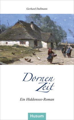 Abbildung von Dallmann | Dornenzeit | 1. Auflage | 2023 | beck-shop.de
