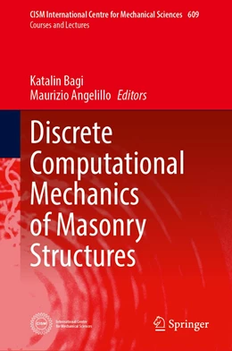 Abbildung von Bagi / Angelillo | Discrete Computational Mechanics of Masonry Structures | 1. Auflage | 2023 | 609 | beck-shop.de