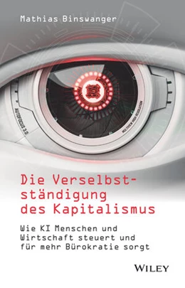 Abbildung von Binswanger | Die Verselbstständigung des Kapitalismus | 1. Auflage | 2024 | beck-shop.de