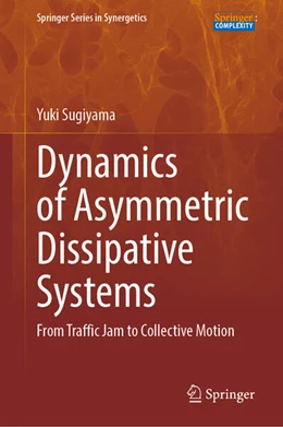 Abbildung von Sugiyama | Dynamics of Asymmetric Dissipative Systems | 1. Auflage | 2023 | beck-shop.de