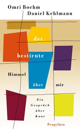 Abbildung von Boehm / Kehlmann | Der bestirnte Himmel über mir | 1. Auflage | 2024 | beck-shop.de