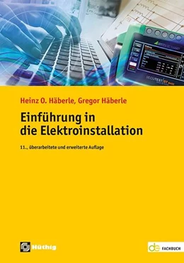 Abbildung von Häberle | Einführung in die Elektroinstallation | 11. Auflage | 2023 | beck-shop.de