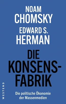 Abbildung von Herman / Chomsky | Die Konsensfabrik | 1. Auflage | 2023 | beck-shop.de