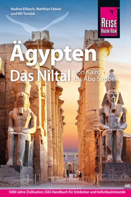 Abbildung von Tondok / Eßbach | Reise Know-How Reiseführer Ägypten - Das Niltal von Kairo bis Abu Simbel | 7. Auflage | 2023 | beck-shop.de