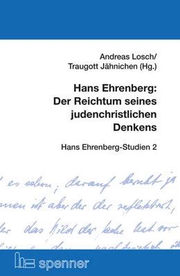 Abbildung von Losch / Jähnichen | Hans Ehrenberg: Der Reichtum seines judenchristlichen Denkens | 1. Auflage | 2023 | beck-shop.de