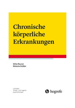 Abbildung von Reuner / Gräßer | Chronische körperliche Erkrankungen | 1. Auflage | 2023 | 33 | beck-shop.de