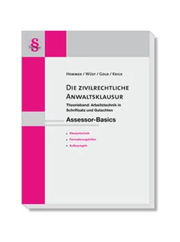 Abbildung von Hemmer / Wüst | Assessor-Basics: Die zivilrechtliche Anwaltsklausur | 13. Auflage | 2023 | beck-shop.de