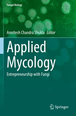 Abbildung von Shukla | Applied Mycology | 1. Auflage | 2023 | beck-shop.de
