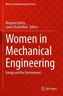 Abbildung von Bailey / Shackelford | Women in Mechanical Engineering | 1. Auflage | 2023 | beck-shop.de