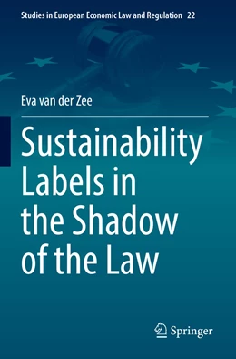 Abbildung von van der Zee | Sustainability Labels in the Shadow of the Law | 1. Auflage | 2023 | 22 | beck-shop.de