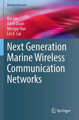 Abbildung von Lin / Duan | Next Generation Marine Wireless Communication Networks | 1. Auflage | 2023 | beck-shop.de