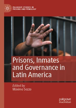 Abbildung von Sozzo | Prisons, Inmates and Governance in Latin America | 1. Auflage | 2023 | beck-shop.de