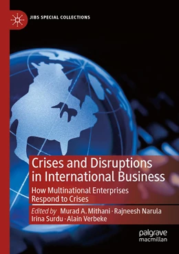 Abbildung von Mithani / Narula | Crises and Disruptions in International Business | 1. Auflage | 2023 | beck-shop.de